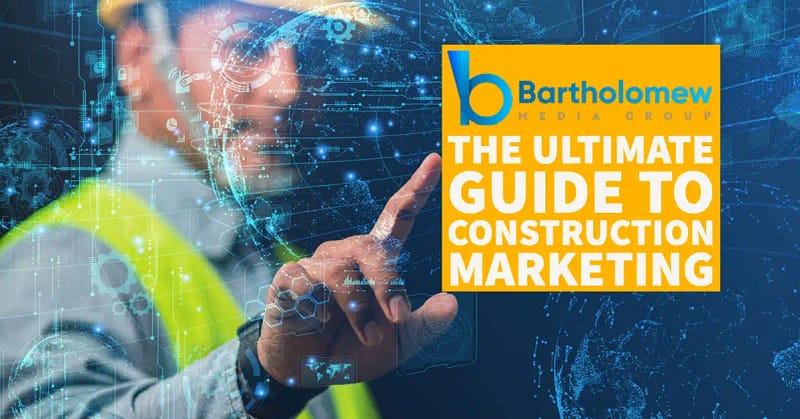 The Ultimate Guide to Construction Marketing main image