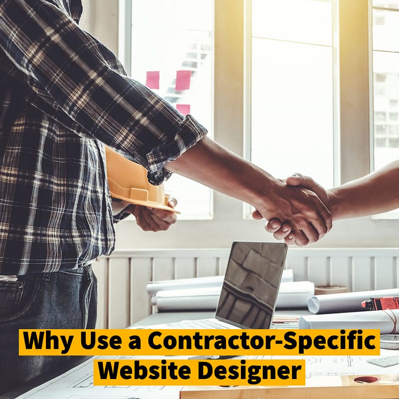 Why Choose A Contractor-specific website designer