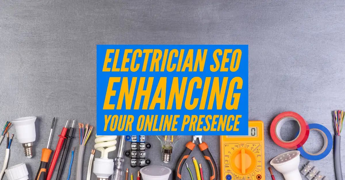 Expert Electrician SEO Boost Your Online Visibility 2023